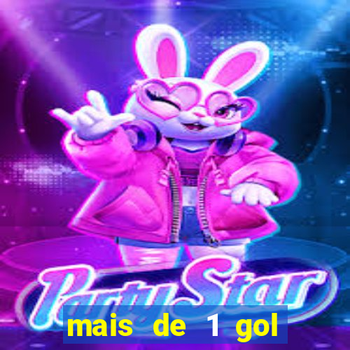 mais de 1 gol estrela bet